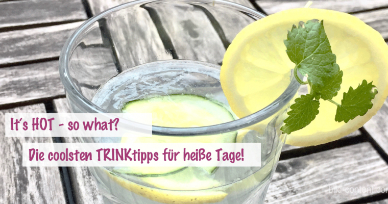 Checkliste: Richtig trinken bei Hitze