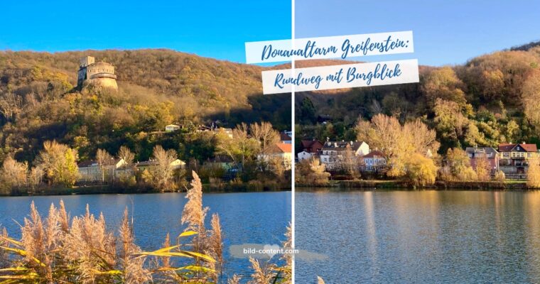 Donaualtarm Greifenstein: Mini Wanderung mit Abstecher zur Burg