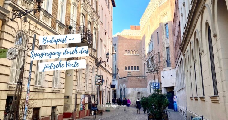Städtetrip Budapest – Spaziergang durch das jüdische Viertel
